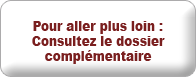 Pour aller plus loin : consultez le dossier compl�mentaire